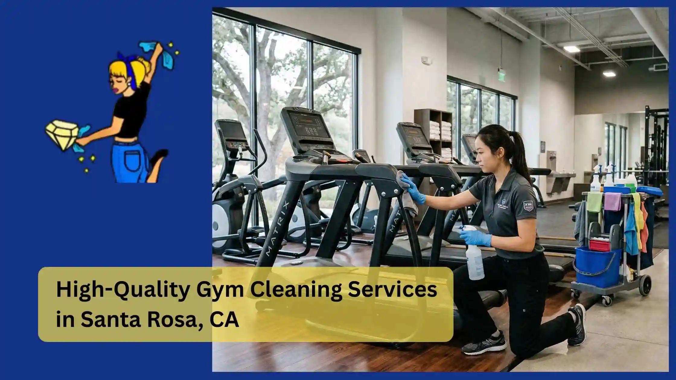 High-Quality Gym Cleaning Services in Santa Rosa, CA