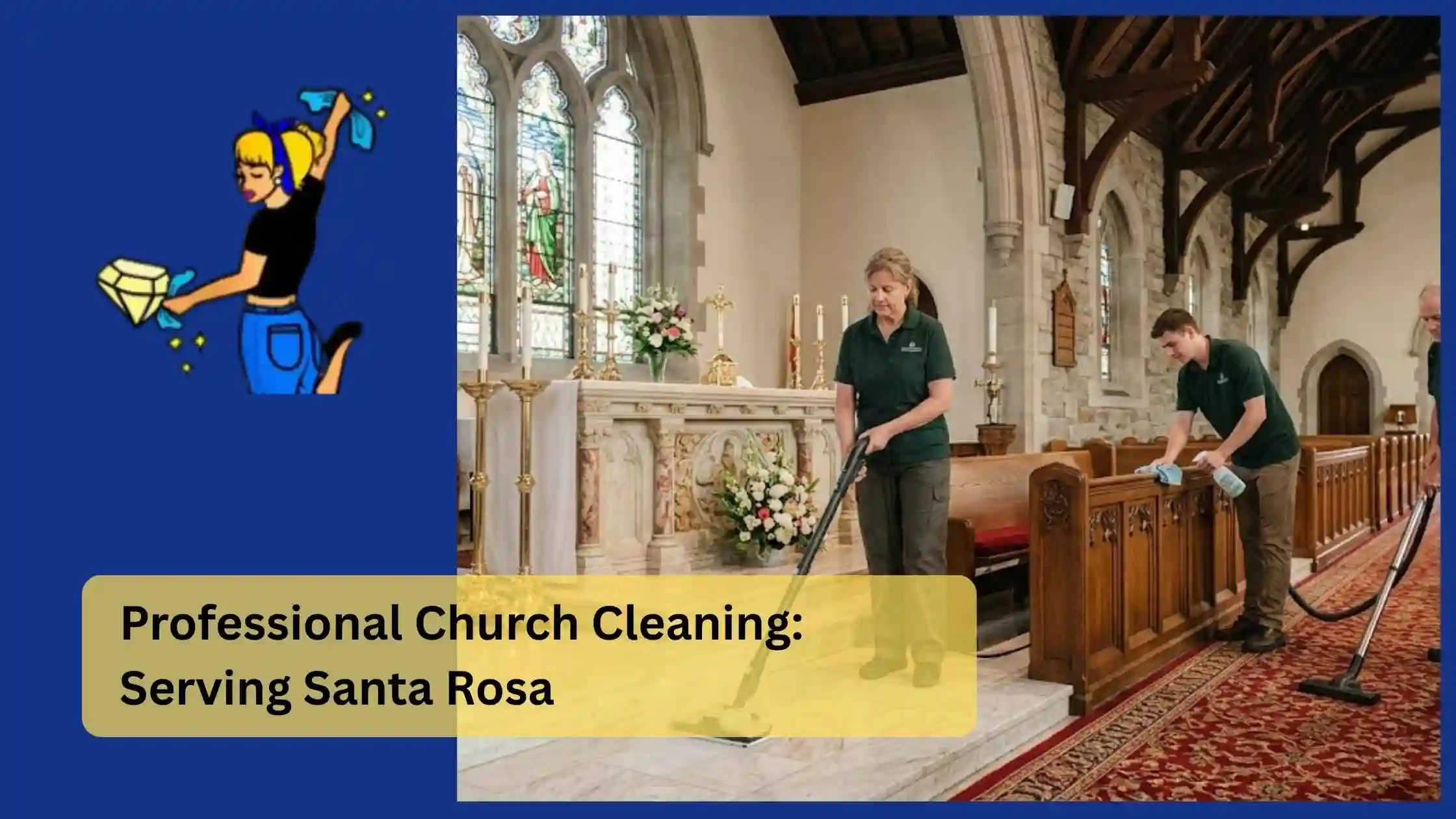 Professional Church Cleaning Serving Santa Rosa